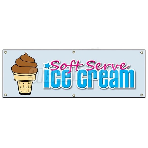 SOFT SERVE CHOCOLATE ICE CREAM BANNER SIGN cone sundae banana split shake
